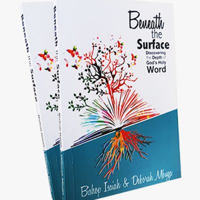 Beneath the Surface by Apostle Isaiah Mbuga