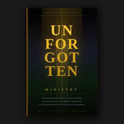 Unforgotten Ministry Apostle Isaiah Mbuga